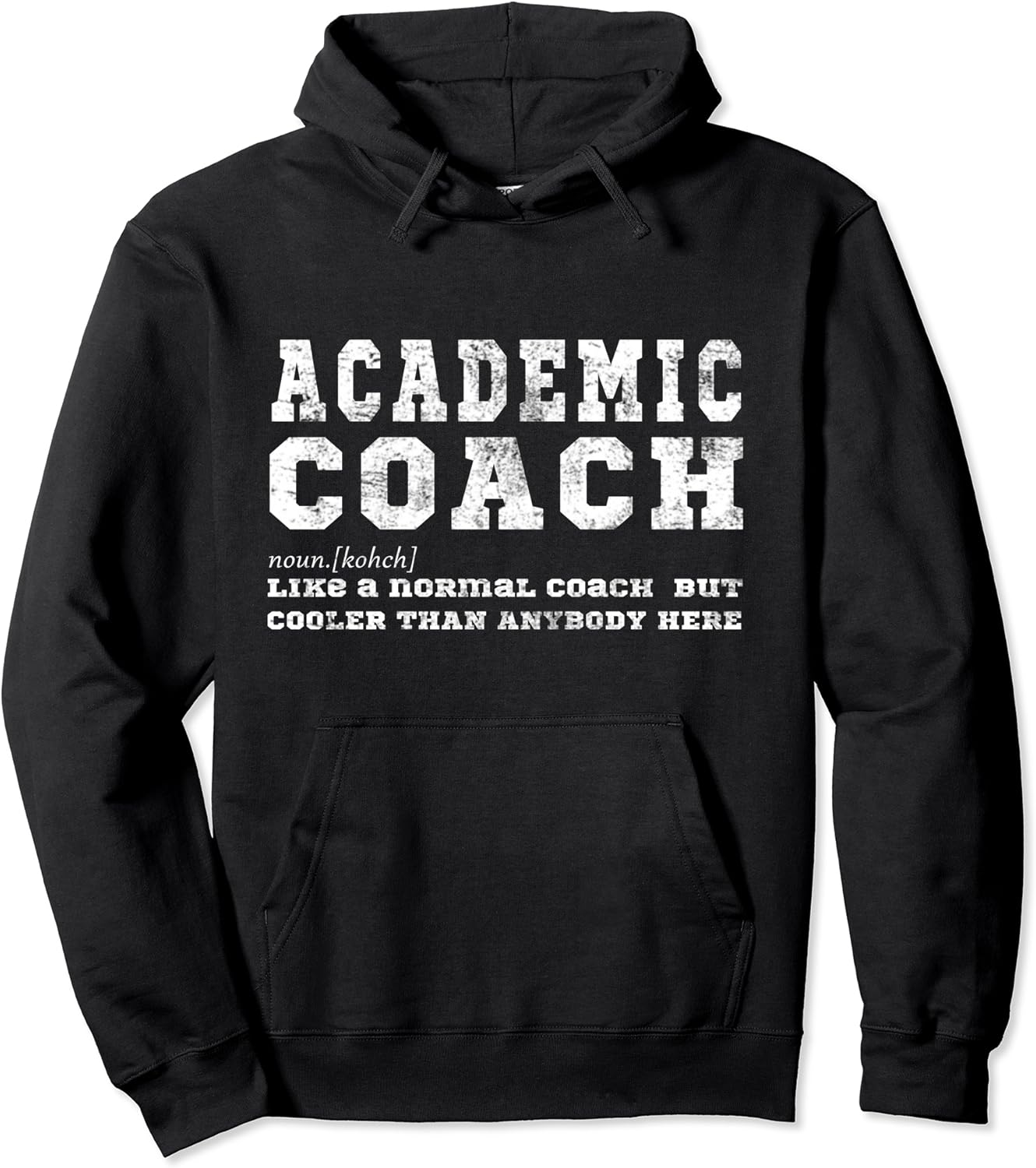 Academic Coach Sports Coaching Definition Gift Pullover